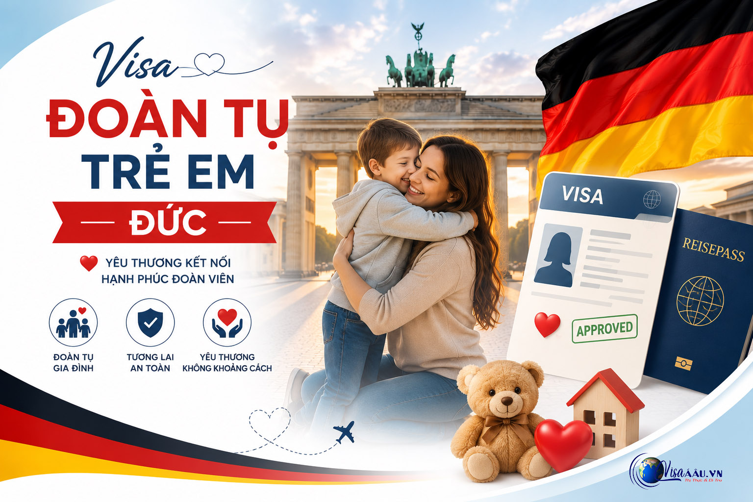 Visa đoàn tụ trẻ em - bảo đảm trẻ em được bảo vệ và yêu thương